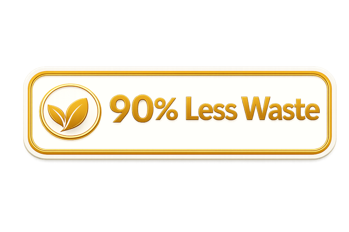 90 percent less waste